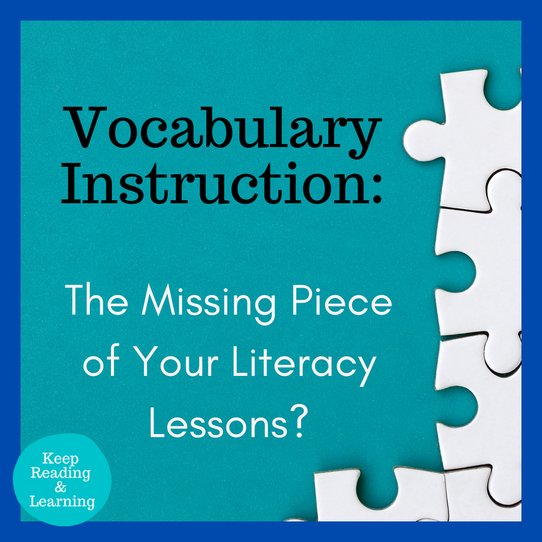 Vocabulary Instruction for Literacy Lessons