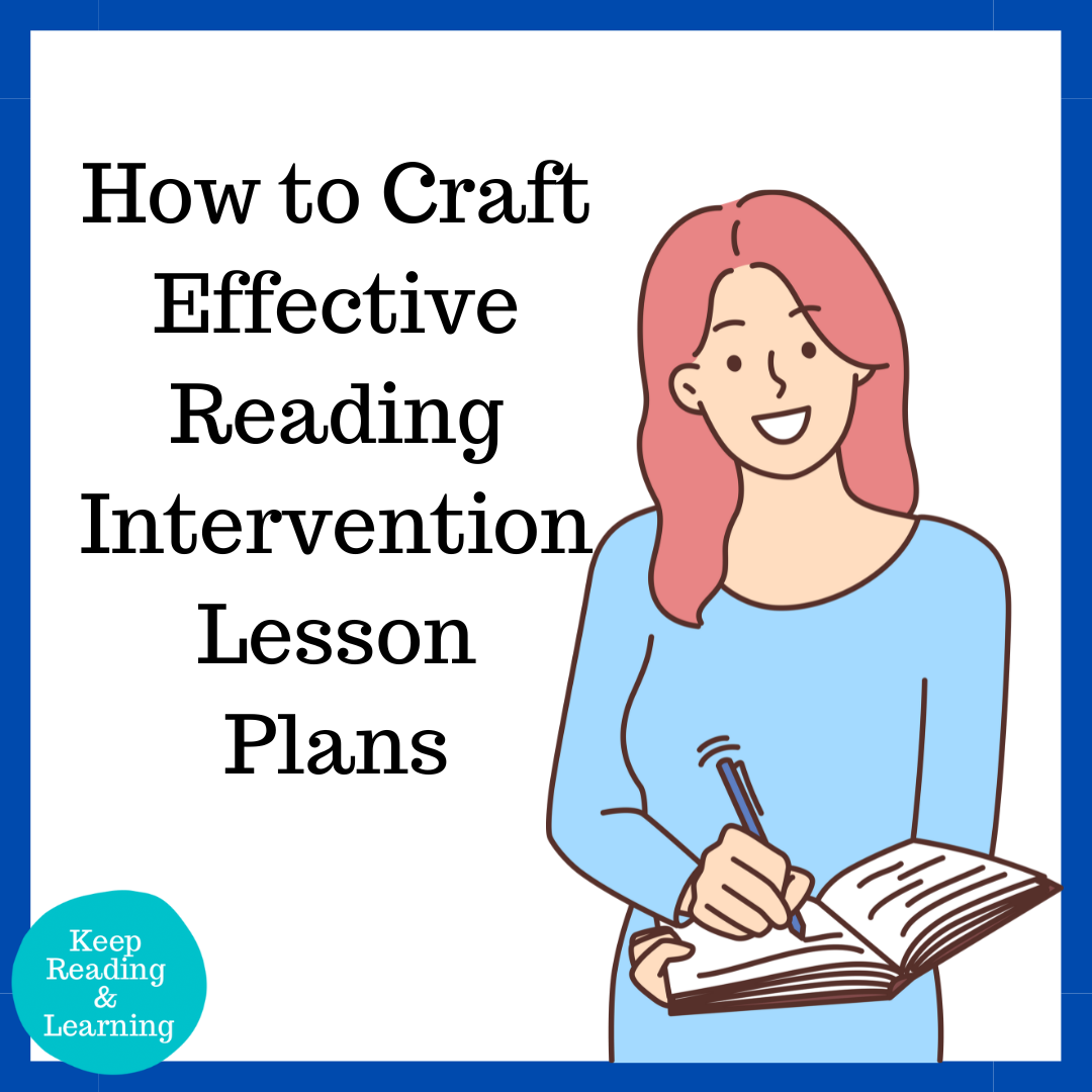 Reading Intervention Lesson Plan Guide with Templates for Early Elementary Reading