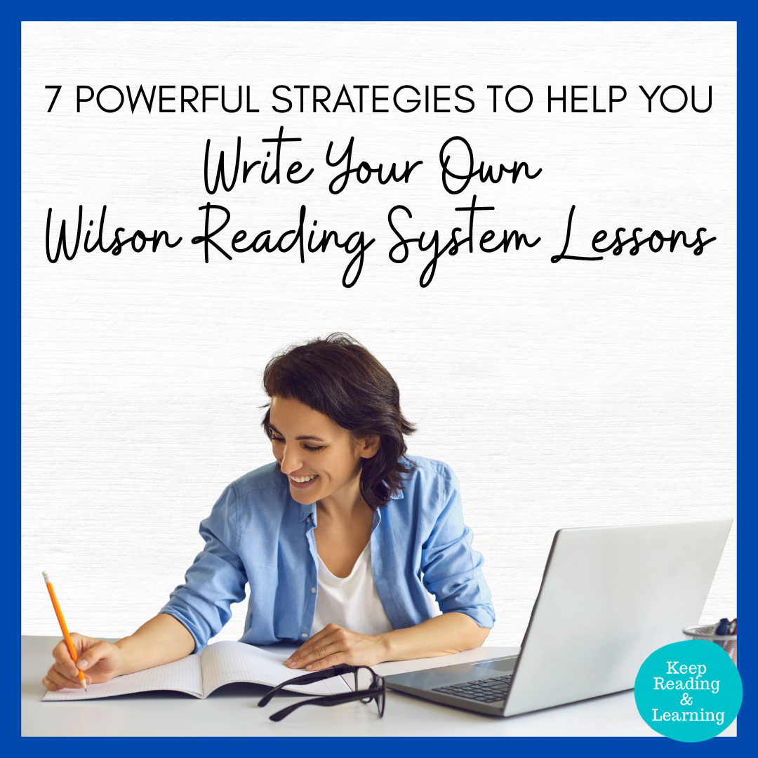 Tips for Writing Your Own Wilson Reading System lessons